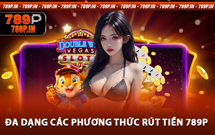 Rút Tiền 789P