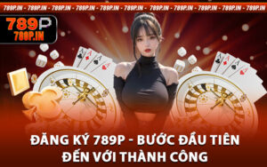 Đăng Ký 789P